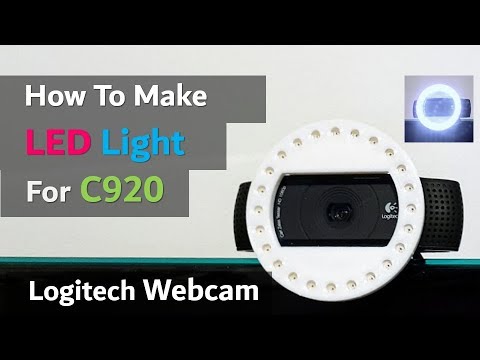 [How to make] Webcam Light LED Ring for Logitech C920 (Best for Youtuber Creator)