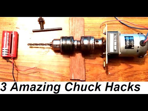 3 Awesome Life Hacks with Drill Chuck