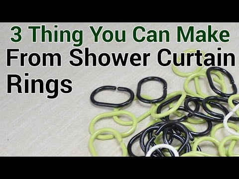 3 Things You Can Make From Shower Curtain Rings