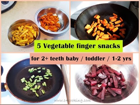 5 Vegetable Finger Snacks ( for 2+teeth baby/toddler/1-2 yrs ) | Healthy finger food snacks |