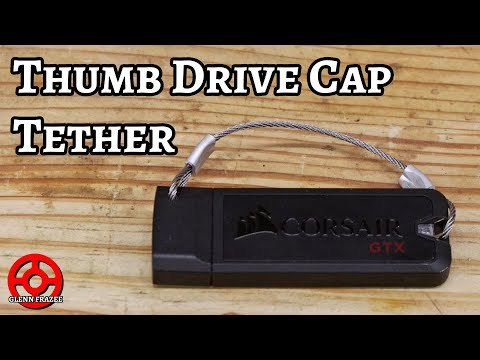 Adding a Tether to a USB Thumb Drive Cap