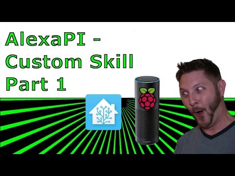 AlexaPi - Custom Skill Setup Part 1