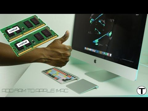 Apple iMac - How to add more memory for better performance - 4K Video