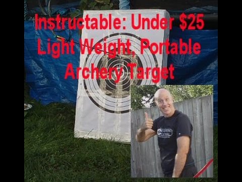 Archery Target For Under $25 Survival Central Instructable