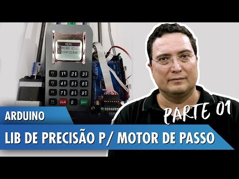 Arduino: Lib de precis&amp;atilde;o para motor de passo - Pt1