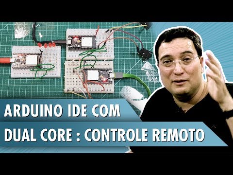 Arduino IDE com Dual Core: Controle Remoto!