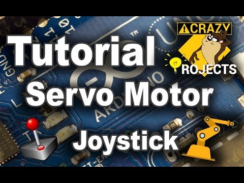 Arduino Tutorial - Control Servo Motor - Joystick