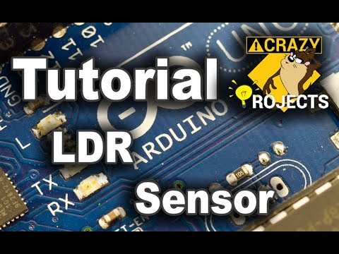 Arduino Tutorial - LDR Sensor