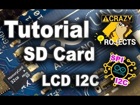 Arduino Tutorial - SD Card - LCD I2C