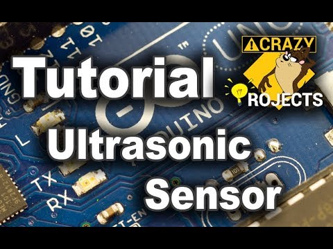 Arduino Tutorial - Ultrasonic Sensor