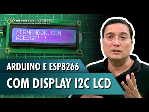 Arduino e ESP8266 com Display i2c LCD