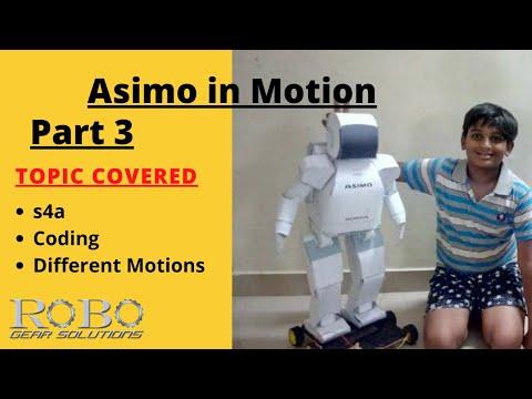 Asimo Robot || Part 3 (Asimo in Motion)