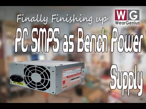 Benchtop Power Supply | Mod your SMPS | PART II