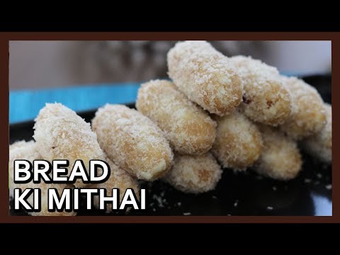 Bread ki Mithai | Sweet Bread Rolls | Diwali Sweets Recipe | Healthy Kadai