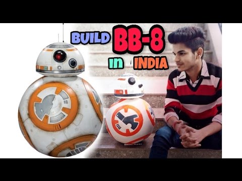 Build BB-8 in India || Talkative and Android controlled || starwars ||  ball balancing robot