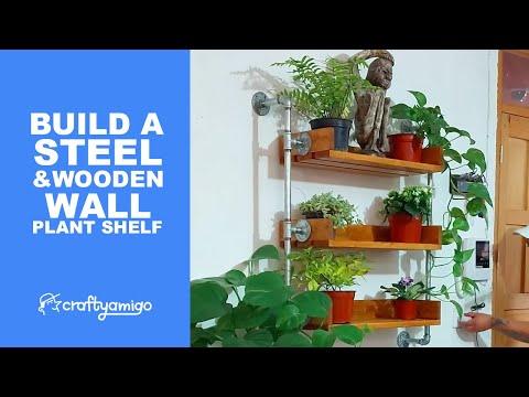 Build a Steel &amp; Wood Wall Plant Shelf 🪴