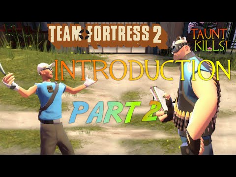 CC69 Plays: Team Fortress 2 (Introduction) /w LockedOnGaming [Part 2] | TAUNT KILLZ!