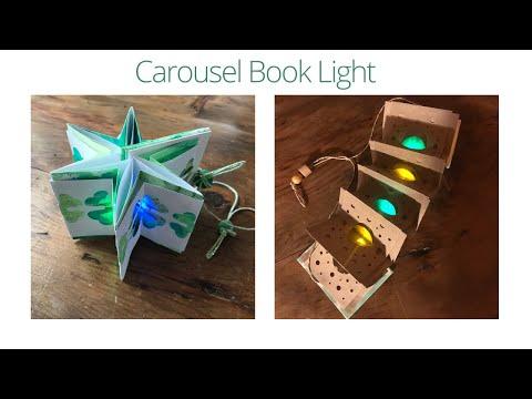 Carousel Book Light (featuring Chibitronics) by Jill Dawson