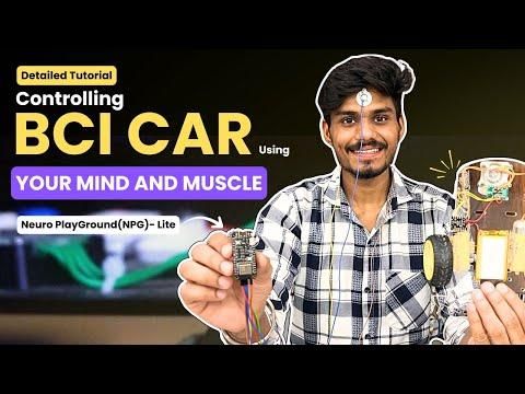 Controlling a car with Brain and Muscle signals using NPG Lite || Detailed tutorial with codes!
