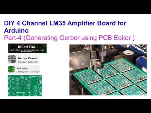 Creating Gerber files for PCB Manufacturing using Kicad 6 (4 Ch LM35 opamp Amplifier) - Part 4