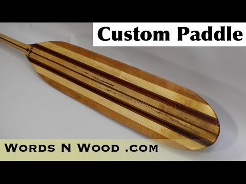 Custom Laminated Canoe Paddle (WnW #72)