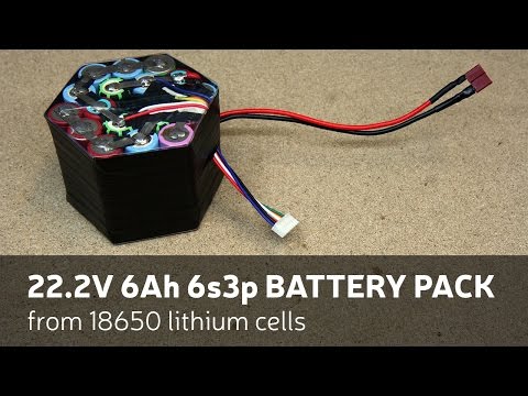 DIY: 22.2V 6Ah 6s3p Battery Pack From 18650 Lithium Cells