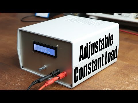 DIY Adjustable Constant Load (Current &amp;amp; Power)