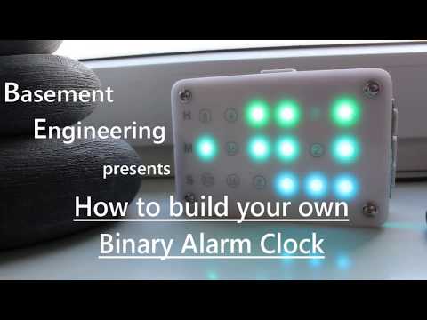 DIY Binary Alarm Clock -  How to build it