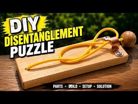 DIY Disentanglement Puzzle