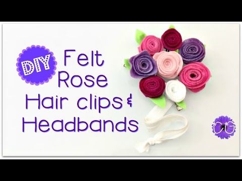 DIY FELT ROSE HAIR CLIPS &amp;amp; HEADBANDS!  SO PRETTY!