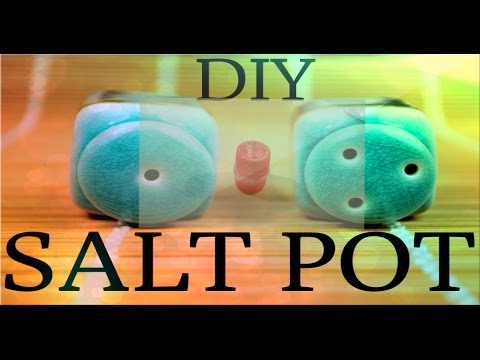 DIY How to make a salt pot - Hacks For Real Life