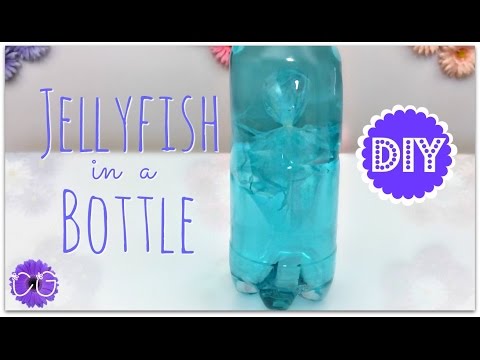 DIY JELLYFISH IN A BOTTLE!  SO COOL!!