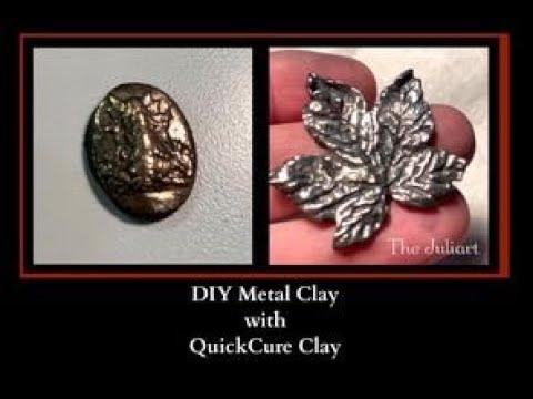 DIY Metal Clay w/ QuickCure Clay