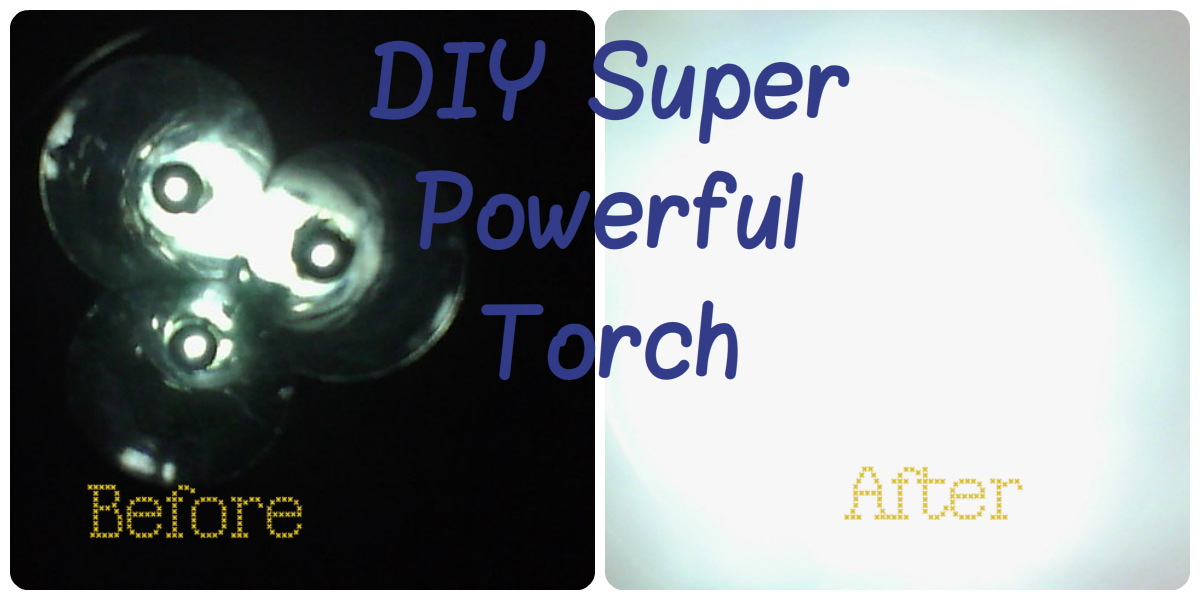 DIY Super Powerful Torch.jpg