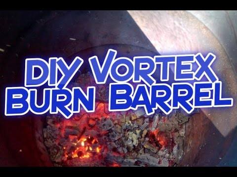 DIY Vortex Burn Barrel