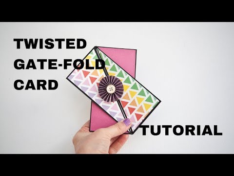 DIY twisted Gate-Fold Card