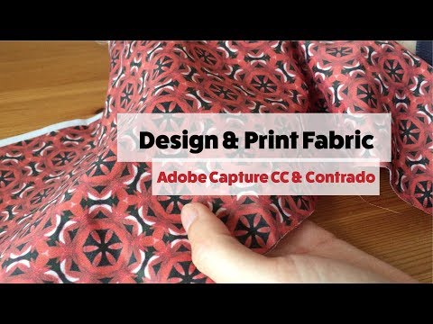 Design and Print Fabric with Adobe Capture and Contrado