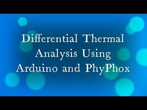 Differential Thermal Analysis Using Arduino and PhyPhox