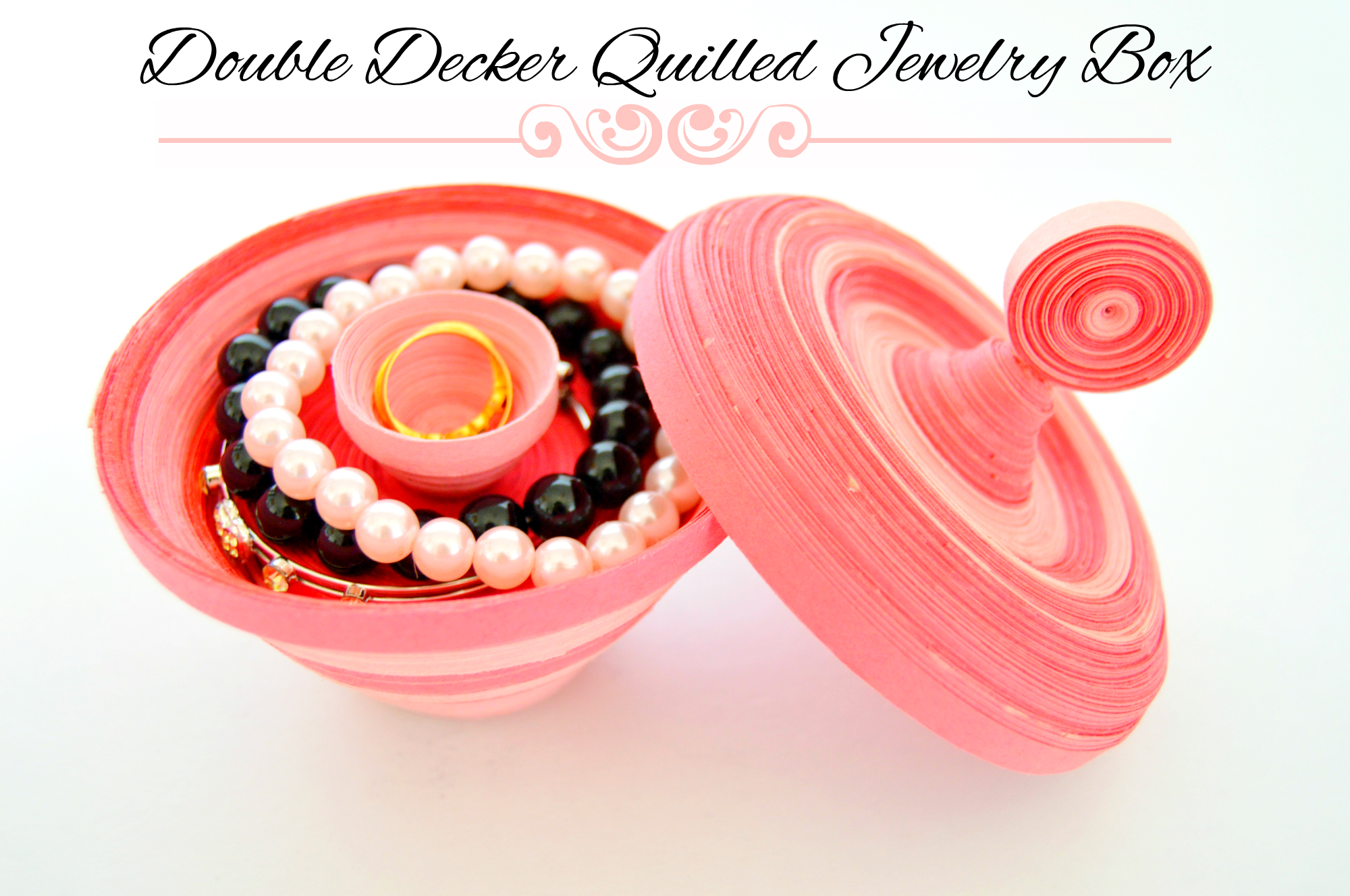 Double decker quilled jewelry box.jpg