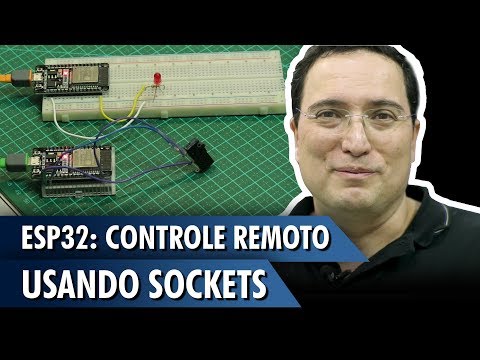 ESP32: Controle Remoto usando Sockets