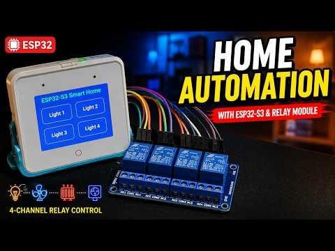 ESP32 Home Automation: Control 4-Ch Relay (S3 Box)