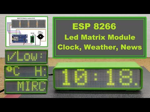 ESP8266 Led Matrix Clock, Weather, News, Bitcion