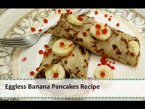 Eggless Banana Pancake Recipe by Healthy Kadai