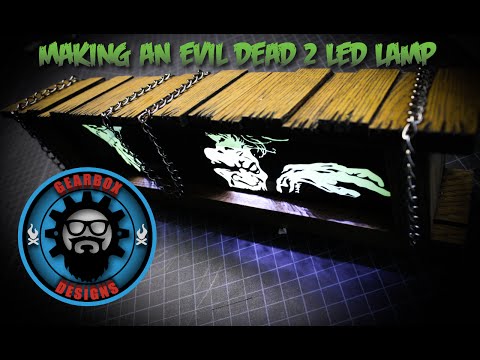 Evil Dead 2 LED Lamp - How to with Gearbox Designs