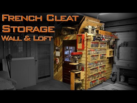 French Cleat Shop Storage Wall &amp;amp; Loft