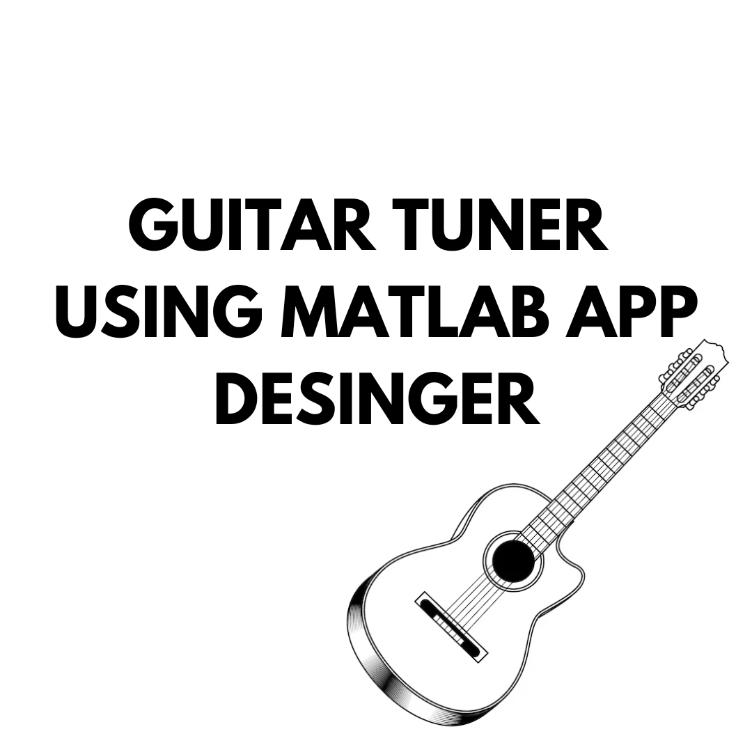 GUITAR TUNER USING MATLAB APP DESINGER.png