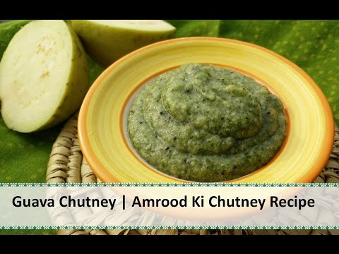 Guava Chutney | Amrood Ki Chutney Recipe by Healthy Kadai