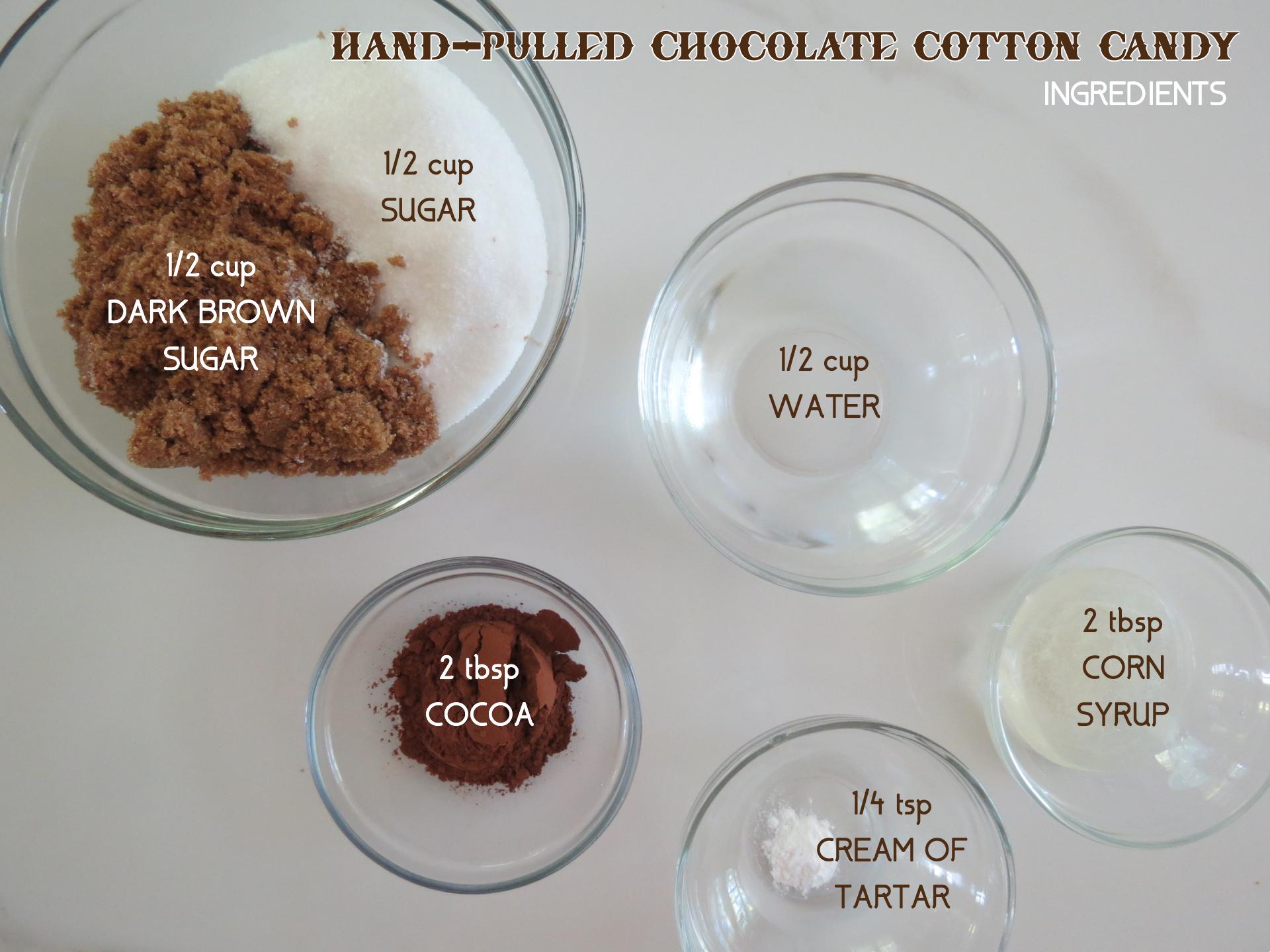 Hand-pulled Chocolate Cotton Candy Ingredients.jpg