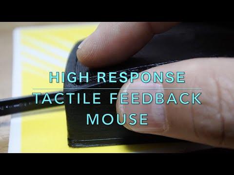 High Response Tactile Feedback Mouse