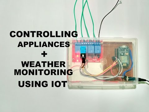 Home Automation and Weather Monitor Using IOT